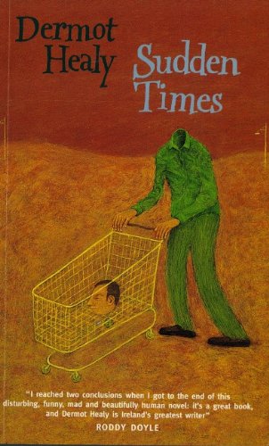 9781552780879: SUDDEN TIMES. [Paperback] by Healy, Dermot.