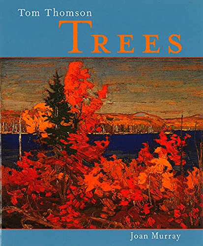 9781552780923: Tom Thomson: Trees