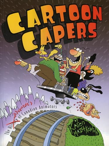 Imagen de archivo de CARTOON CAPERS The History of Canadian Animators a la venta por Bibliodditiques, IOBA