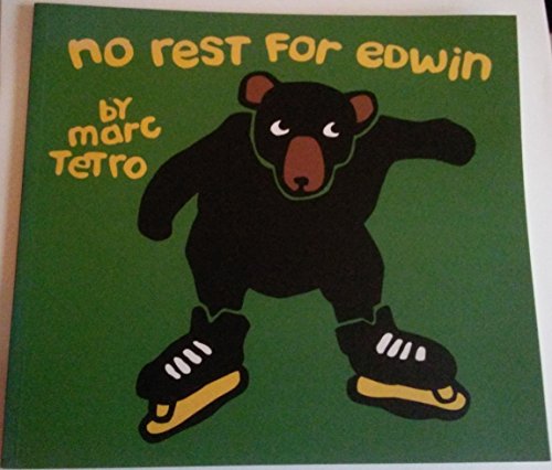 No Rest for Edwin (9781552780947) by Tetro, Marc