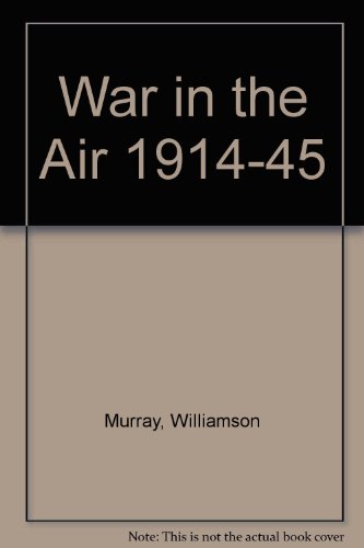 9781552781067: War in the Air 1914-45