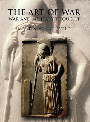 Beispielbild fr The Art of War: War and Military Thought zum Verkauf von The Book Scouts