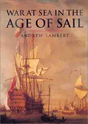 9781552781272: War At Sea In The Age Of Sail (CASSELL'S HISTORY OF WARFARE) by Lambert, Andrew (2000) Hardcover