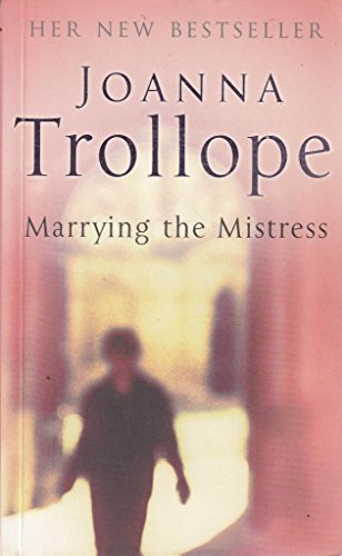 Marrying the Mistress (9781552781852) by Trollope, Joanna