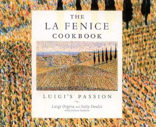 9781552781975: La Fenice Cookbook: Luigi's Passion