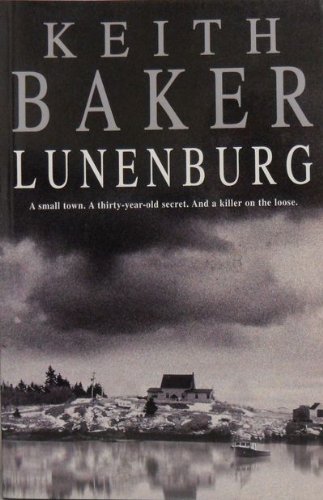 9781552782118: Lunenburg [Paperback] by Keith Baker