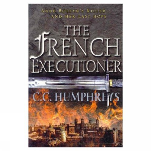 9781552782385: Title: The French executioner