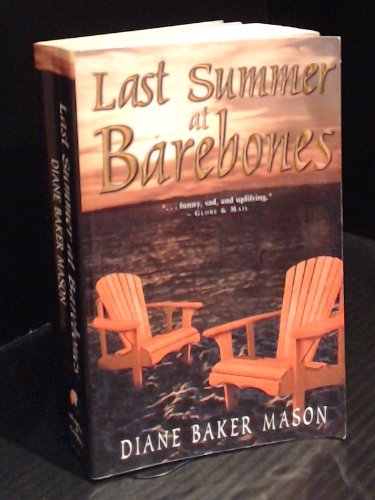 Stock image for Last Summer at Barebones for sale by POQUETTE'S BOOKS