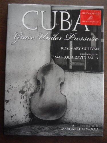 9781552783849: Cuba: Grace Under Pressure