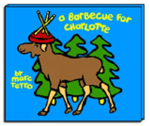 A Barbecue for Charlotte (9781552783962) by Marc Tetro