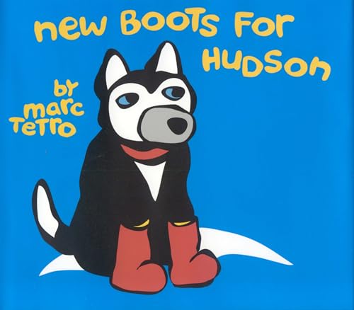 9781552783979: New Boots for Hudson