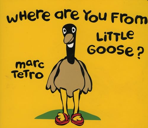 Beispielbild fr Where Are You from Little Goose? zum Verkauf von Better World Books