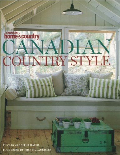 Canadian Country Style (Canadian Home & Country)