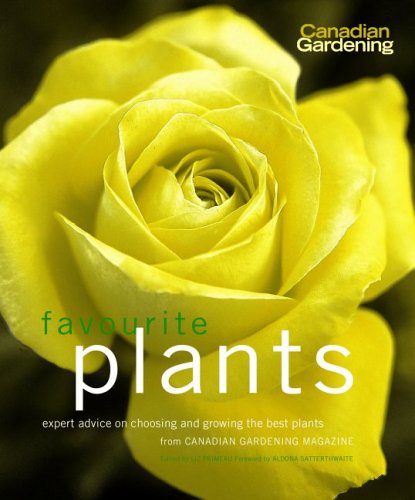 9781552784877: FAVOURITE PLANTS - Expert Advice on Choosing and Growing the Best Plants