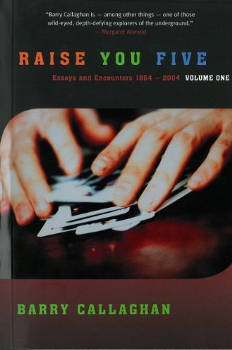 Beispielbild fr Raise You Five Vol. 1 : Essays and Encounters, 1964-2004 zum Verkauf von Better World Books