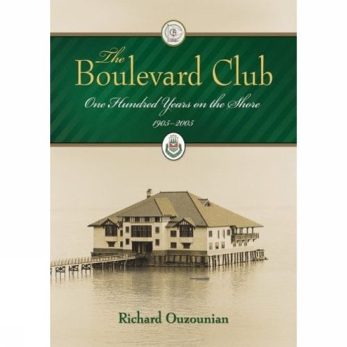 Stock image for the_boulevard_club-100_years_on_the_shore for sale by WorldofBooks