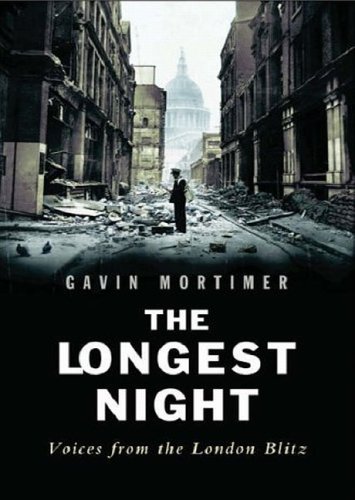 Stock image for The Longest Night Voices From The London Blitz for sale by Edmonton Book Store