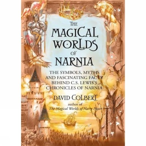 9781552785416: The Magical Worlds of Narnia - A Treasury of Myth and Legends