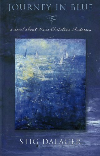 9781552785751: Journey in Blue : A Novel about Hans Christian Andersen [Paperback] by