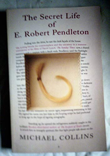 Stock image for The Secret Life of E. Robert Pendleton for sale by A Good Read