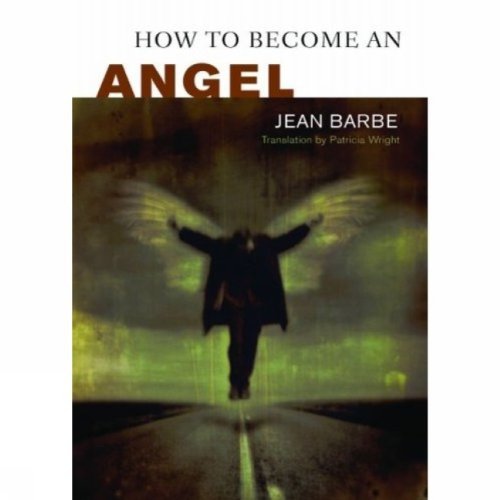 Beispielbild fr How to Become an Angel zum Verkauf von Better World Books