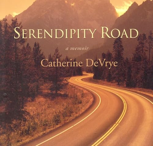 Stock image for Serendipity Road: a Memoir for sale by Booked Experiences Bookstore