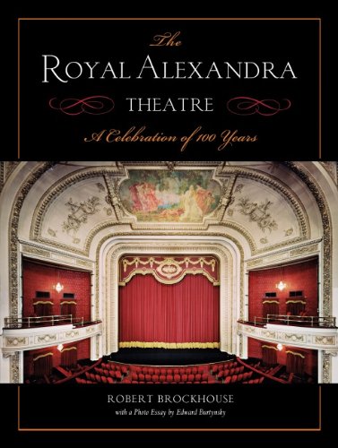 Stock image for Royal Alexandra Theatre: A Celebration of 100 Years for sale by B-Line Books