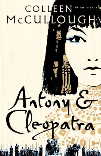 Antony & Cleopatra (9781552787137) by McCullough, Colleen