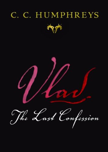 Stock image for Vlad : The Last Confession for sale by Better World Books