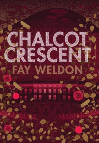 Chalcot Crescent (9781552788486) by Fay Weldon