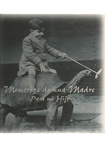 Stock image for Memorias de una Madre (Para mi Hijo) for sale by Red's Corner LLC