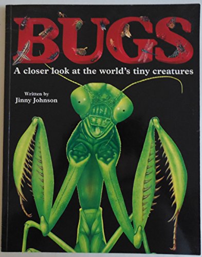 9781552802700: Bugs: a Closer Look at the World's Tiny Creatures