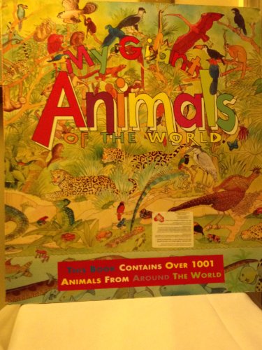 Imagen de archivo de My Giant Animals of the World a la venta por GF Books, Inc.