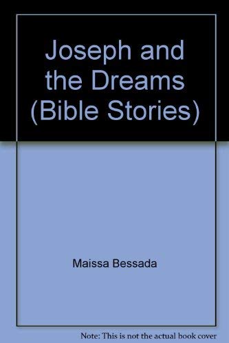 Stock image for Joseph and the Dreams (Bible Stories) for sale by SecondSale