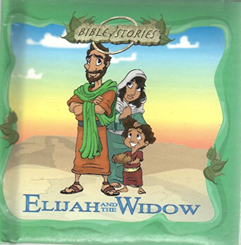 Beispielbild fr Elijah And The Widow zum Verkauf von Wonder Book