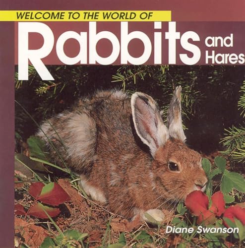 9781552850244: Welcome to the World of Rabbits and Hares