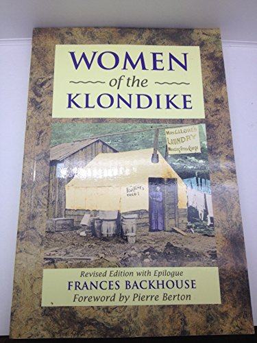Stock image for Women of the Klondike for sale by Wonder Book