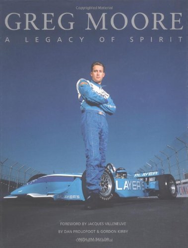 Stock image for Greg Moore: A Legacy of Spirit for sale by Ergodebooks