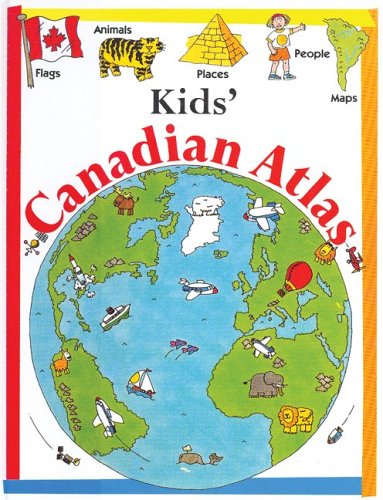 9781552851494: Kids' Canadian Atlas