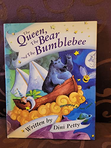 Stock image for The Queen, the Bear and the Bumblebee for sale by Irish Booksellers