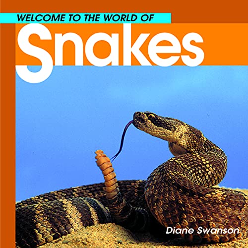 9781552851715: Welcome to the World of Snakes (Welcome to World of)