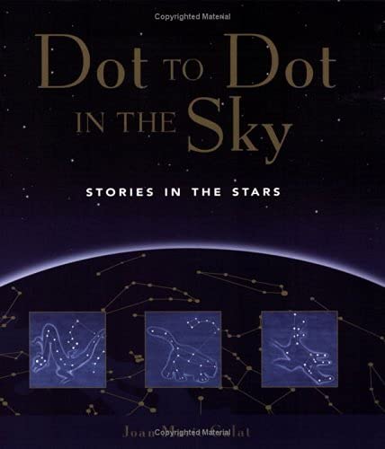 Stock image for Dot to Dot in the Sky (Stories in the Stars) for sale by SecondSale