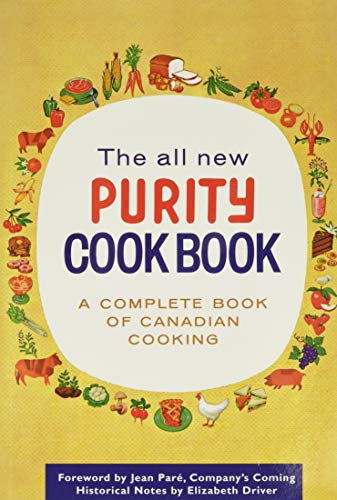 Beispielbild fr The All New Purity Cook Book (Classic Canadian Cookbook Series) zum Verkauf von Zoom Books Company