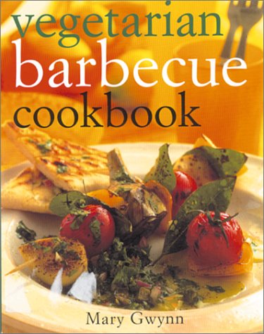 Imagen de archivo de Vegetarian Barbecue Cookbook a la venta por Better World Books: West