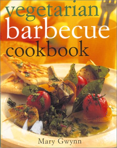 Stock image for Vegetarian Barbecue Cookbook for sale by Better World Books: West