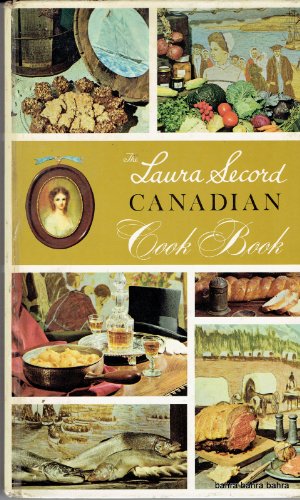 Beispielbild fr The Laura Secord Canadian Cook Book zum Verkauf von ThriftBooks-Dallas