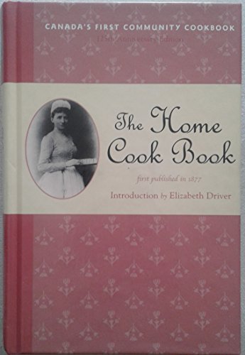 Stock image for The Home Cook Book (Classic Canadian Cookbook Series) for sale by Zoom Books Company