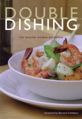 Beispielbild fr Double Dishing : The Dishing Women Entertain zum Verkauf von Werdz Quality Used Books