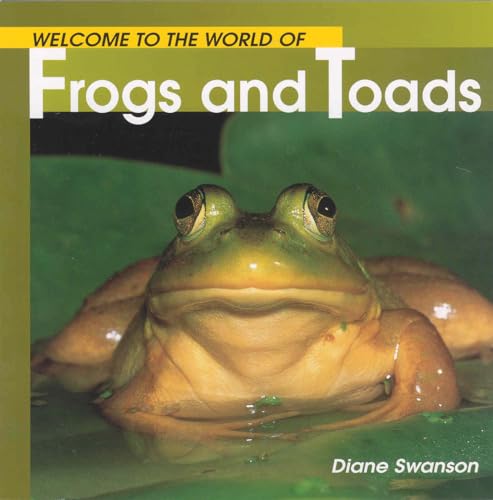 Beispielbild fr Welcome to the World of Frogs and Toads zum Verkauf von medimops