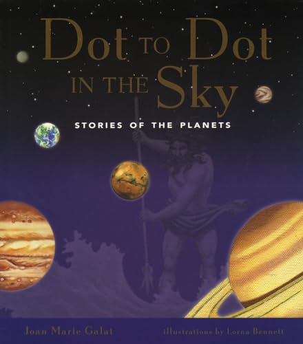 Stock image for Dot to Dot in the Sky (Stories of the Planets) for sale by ZBK Books